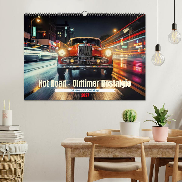 Hot Road - Oldtimer Nostalgie (CALVENDO Wandkalender 2027)