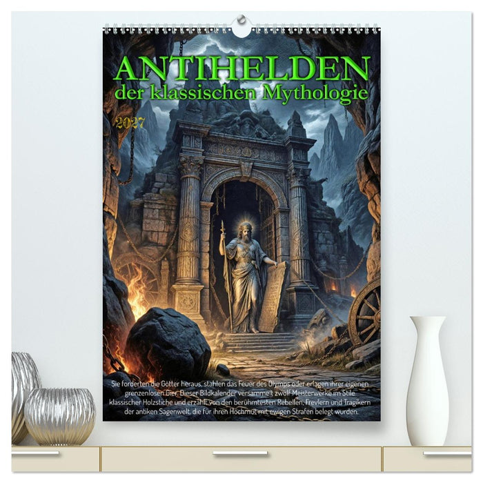 Antihelden der klassischen Mythologie (CALVENDO Premium Wandkalender 2027)