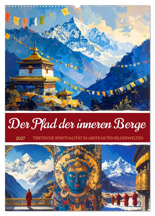 Der Pfad der inneren Berge (CALVENDO Wandkalender 2027)