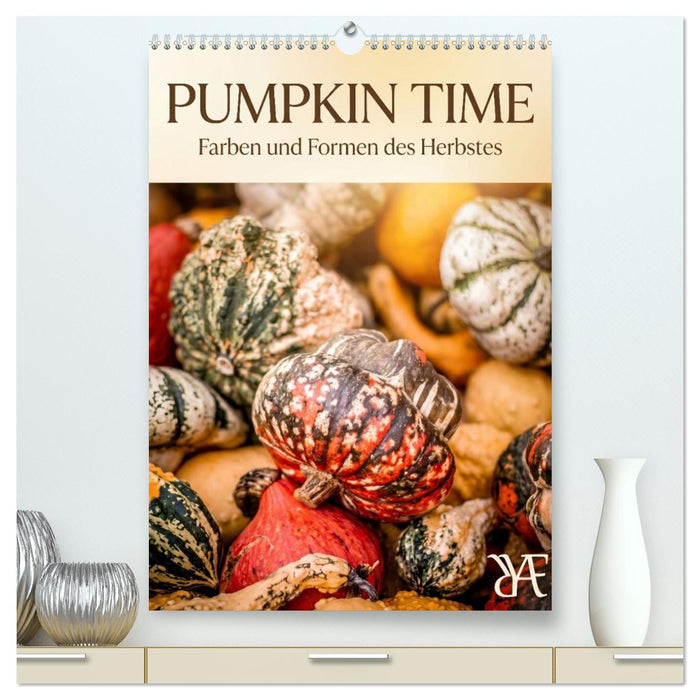 PUMPKIN TIME – Farben und Formen des Herbstes (CALVENDO Premium Wandkalender 2027)