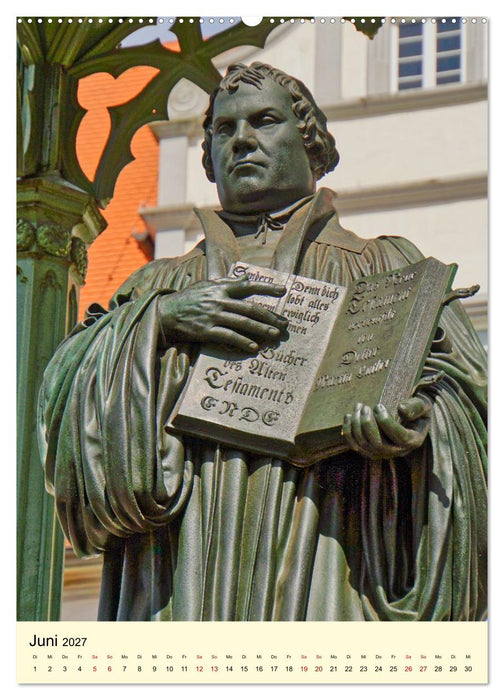 Luthergedenkstätten in Eisleben und Wittenberg (CALVENDO Wandkalender 2027)