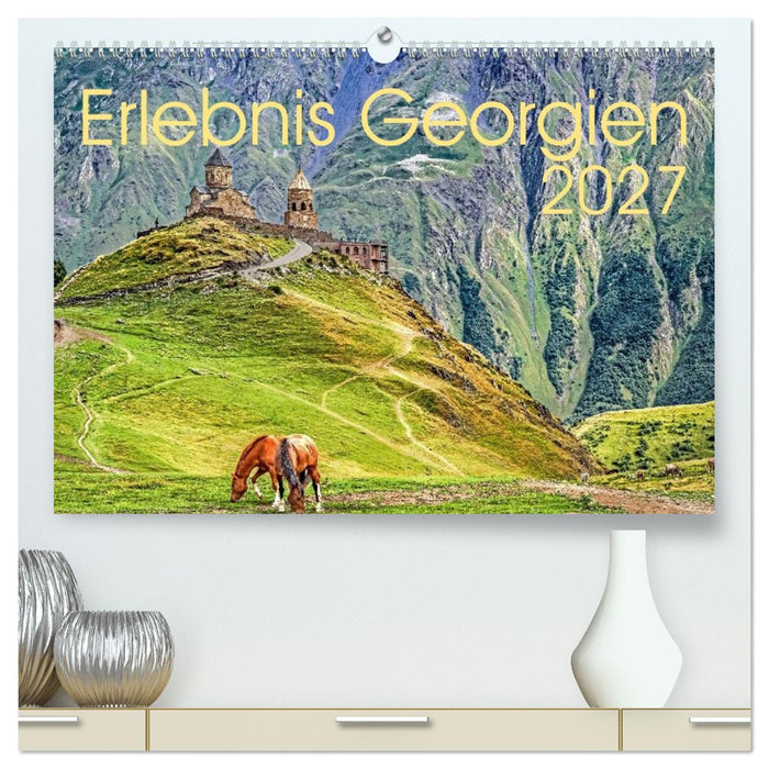 Erlebnis Georgien (CALVENDO Premium Wandkalender 2027)
