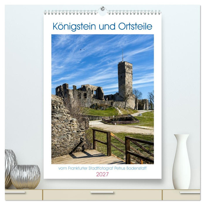 Königstein und Ortsteile (CALVENDO Premium Wandkalender 2027)
