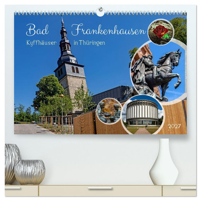 Bad Frankenhausen - Kyffhäuser in Thüringen (CALVENDO Premium Wandkalender 2027)