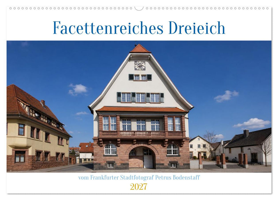 Facettenreiches Dreieich (CALVENDO Wandkalender 2027)