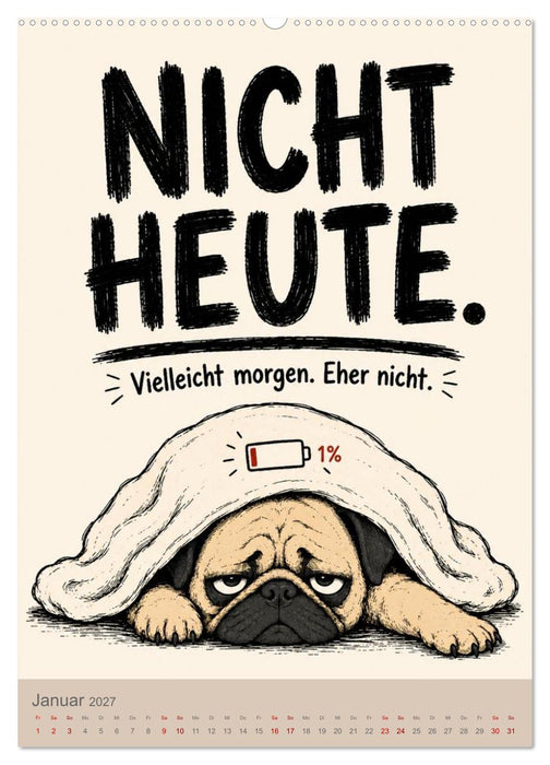 Der Büro-Mops - 365 Tage im Energiesparmodus (CALVENDO Premium Wandkalender 2027)