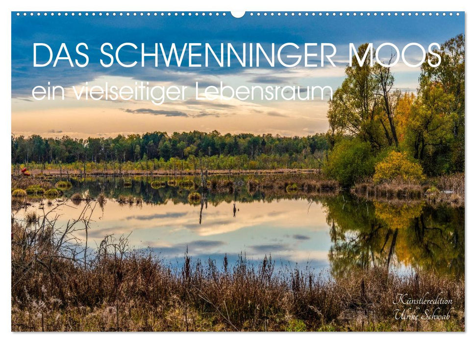 Das Schwenninger Moos - ein vielseitiger Lebensraum (CALVENDO Wandkalender 2027)