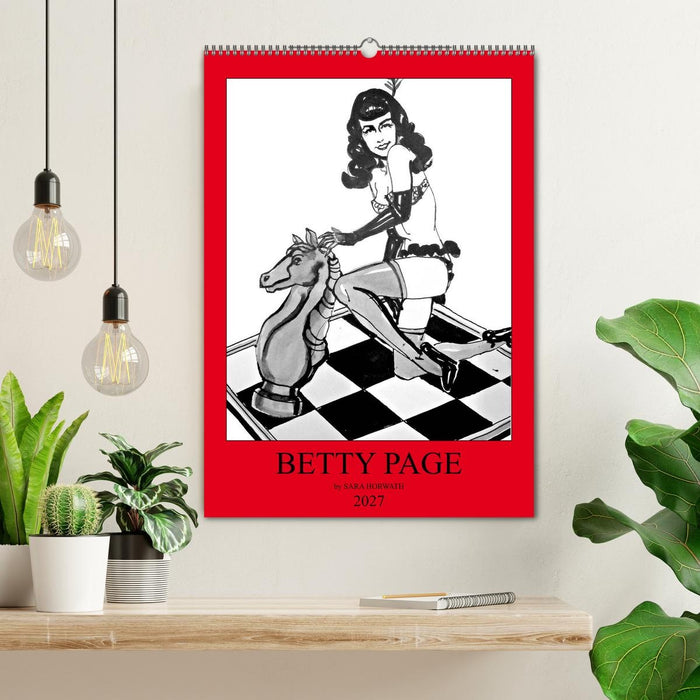 Betty Page - Quickies by SARA HORWATH (CALVENDO Wandkalender 2027)