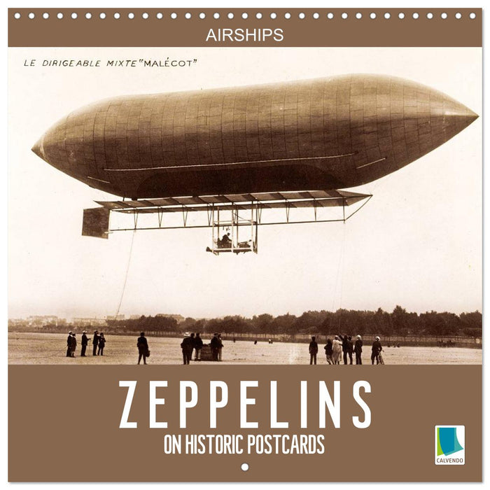 Airships – Zeppelins on historic postcards (CALVENDO Monthly Calendar 2027)