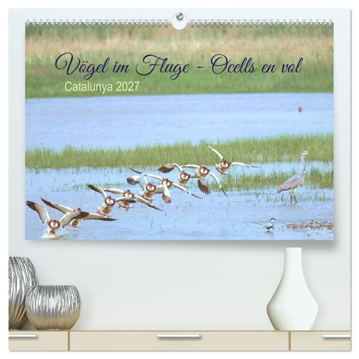 Vögel im Fluge - Ocells en vol (CALVENDO Premium Wandkalender 2027)