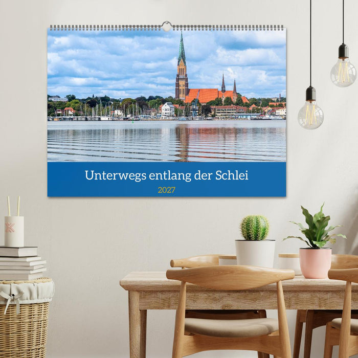 Unterwegs entlang der Schlei (CALVENDO Wandkalender 2027)