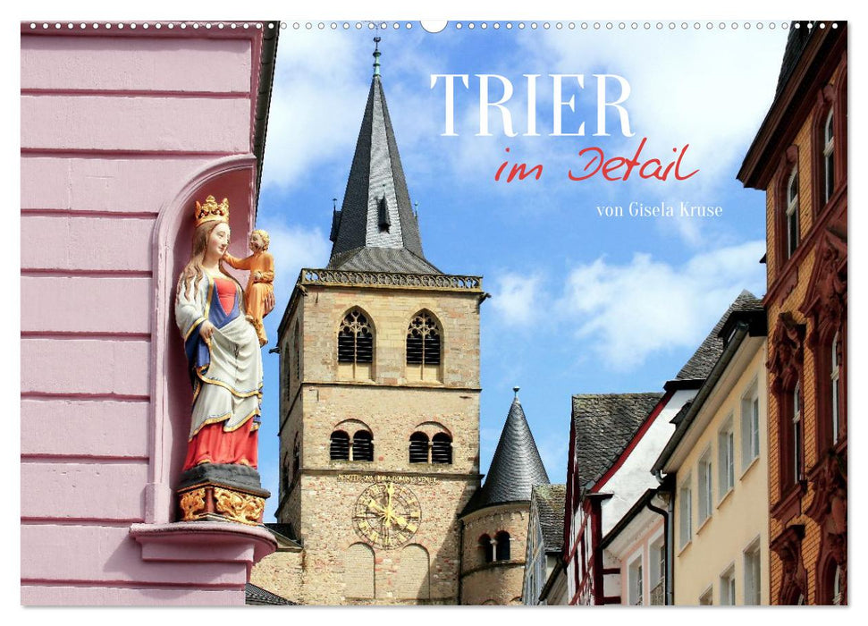 Trier - im Detail (CALVENDO Wandkalender 2027)