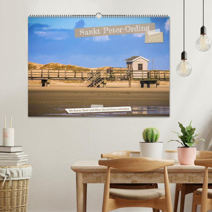 Sankt Peter-Ording - Strände, Dünen, Weite (CALVENDO Wandkalender 2027)