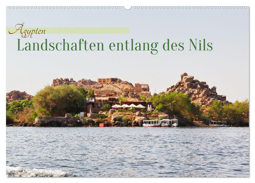 Ägypten - Landschaften entlang des Nils (CALVENDO Wandkalender 2027)