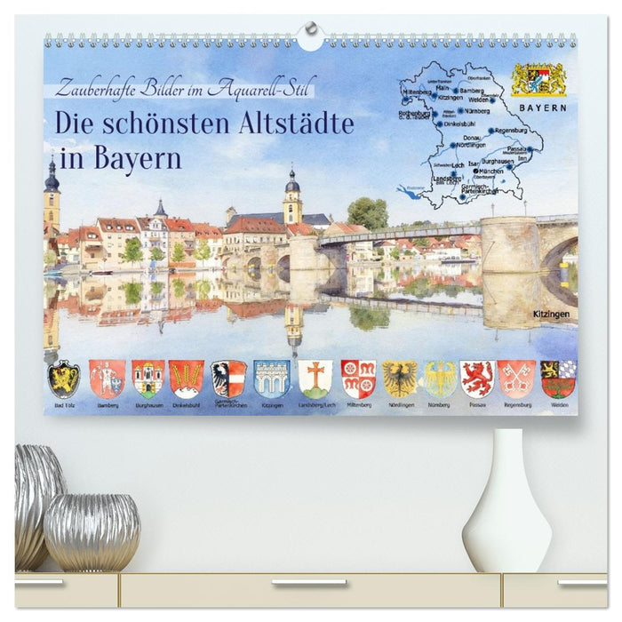 Die schönsten Altstädte in Bayern (CALVENDO Premium Wandkalender 2027)