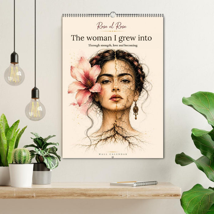 The woman I grew into through strength, love and becoming (CALVENDO Monthly Calendar 2027)
