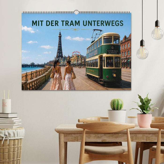 Mit der Tram unterwegs (CALVENDO Wandkalender 2027)