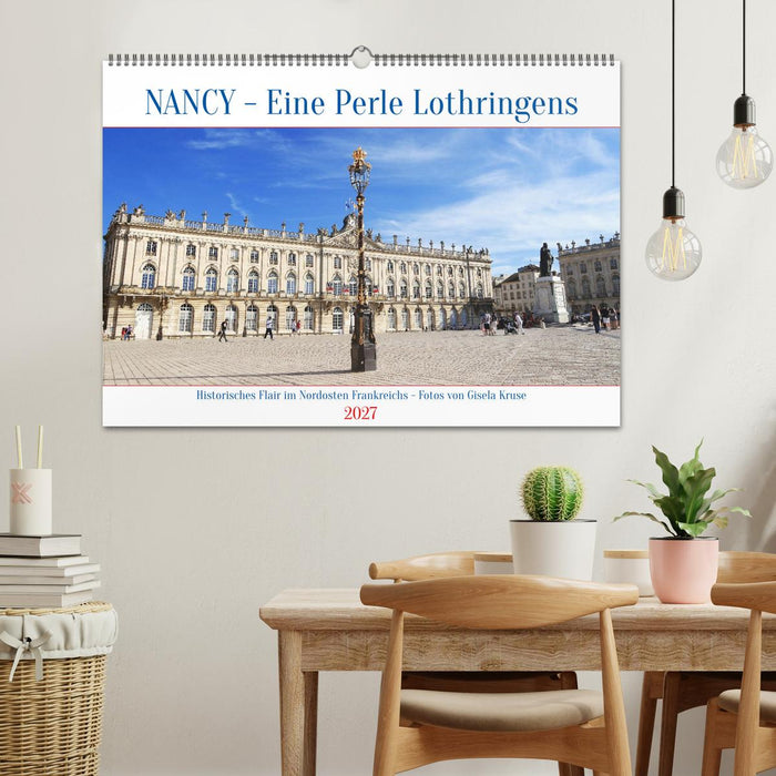 Nancy - Eine Perle Lothringens (CALVENDO Wandkalender 2027)