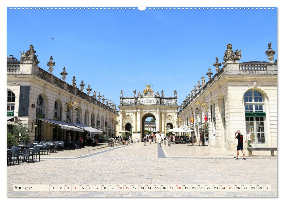 Nancy - Eine Perle Lothringens (CALVENDO Wandkalender 2027)