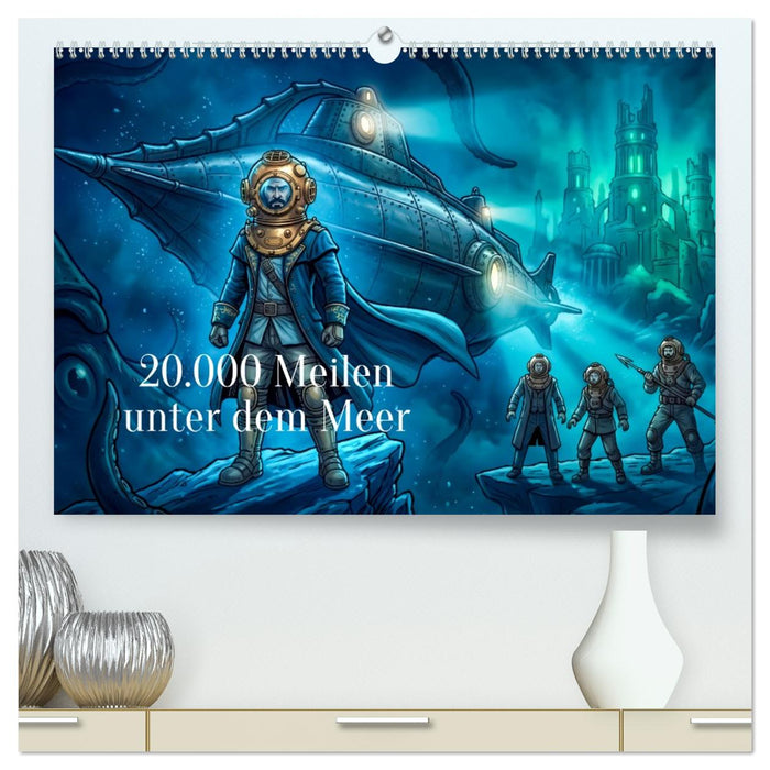 20.000 Meilen unter dem Meer (CALVENDO Premium Wandkalender 2027)