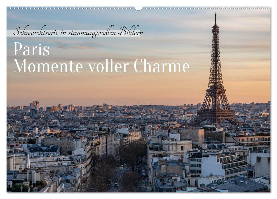 Paris - Momente voller Charme (CALVENDO Wandkalender 2027)