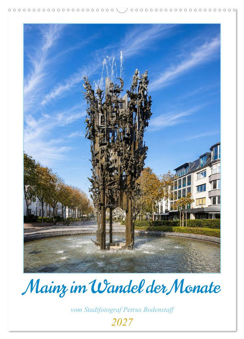 Mainz im Wandel der Monate (CALVENDO Wandkalender 2027)