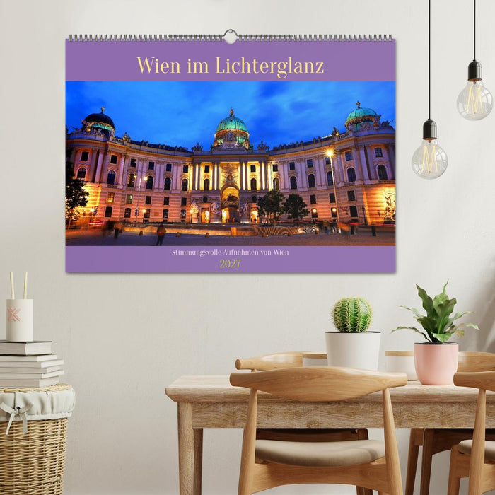 Wien im Lichterglanz (CALVENDO Wandkalender 2027)