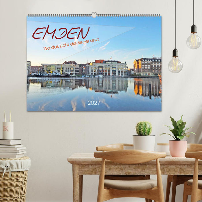 Emden. Wo das Licht die Segel setzt (CALVENDO Wandkalender 2027)