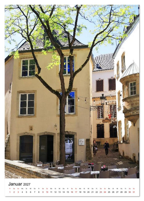 Luxemburg - Ein Stadtrundgang (CALVENDO Premium Wandkalender 2027)