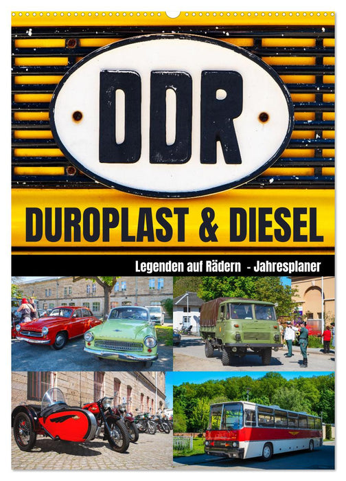 Duroplast und Diesel Legenden auf Rädern (CALVENDO Wandkalender 2027)