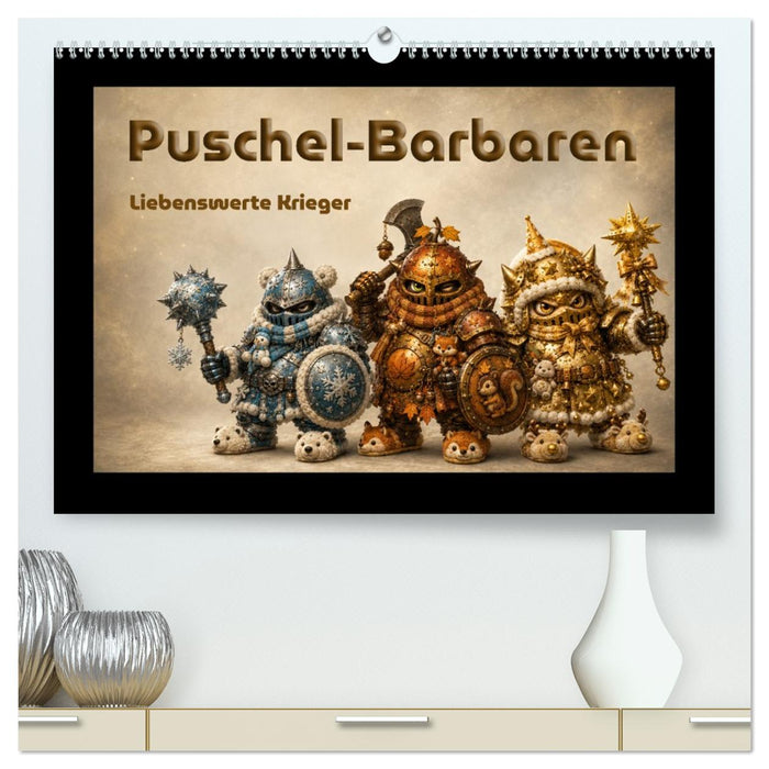 Puschel-Barbaren (CALVENDO Premium Wandkalender 2027)