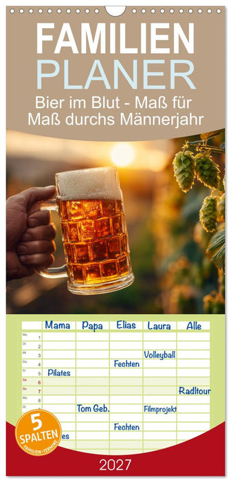 Bier im Blut - Maß für Maß durchs Männerjahr (CALVENDO Familienplaner 2027)