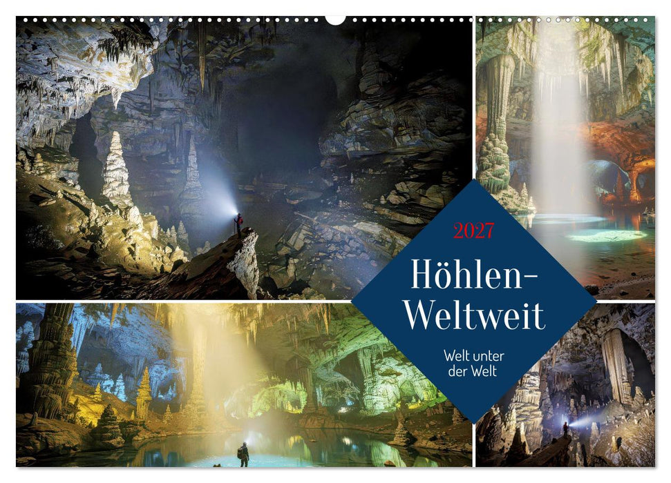 Höhlen-Weltweit (CALVENDO Wandkalender 2027)