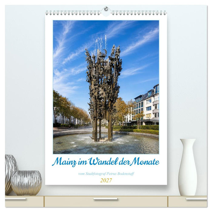 Mainz im Wandel der Monate (CALVENDO Premium Wandkalender 2027)