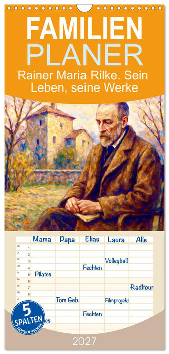 Rainer Maria Rilke. Sein Leben, seine Werke (CALVENDO Familienplaner 2027)