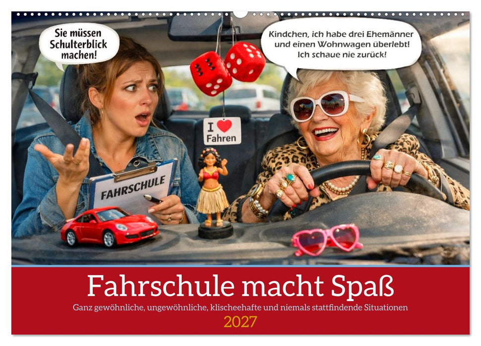 Fahrschule macht Spaß (CALVENDO Wandkalender 2027)
