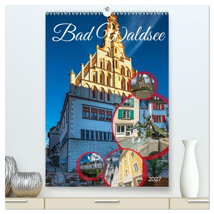 Bad Waldsee (CALVENDO Premium Wandkalender 2027)