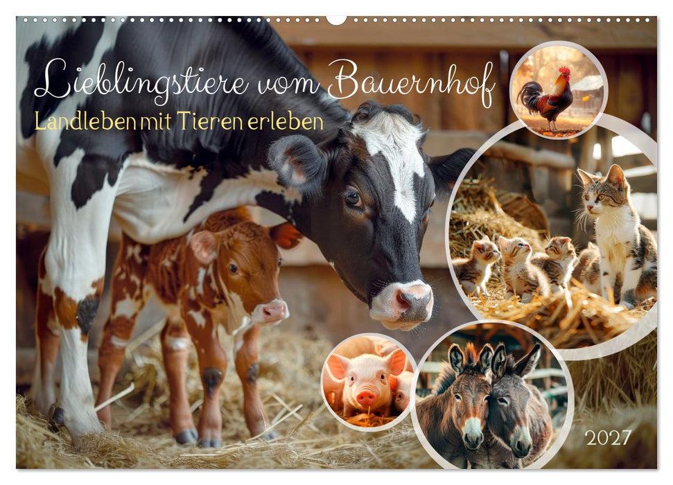 Lieblingstiere vom Bauernhof (CALVENDO Wandkalender 2027)