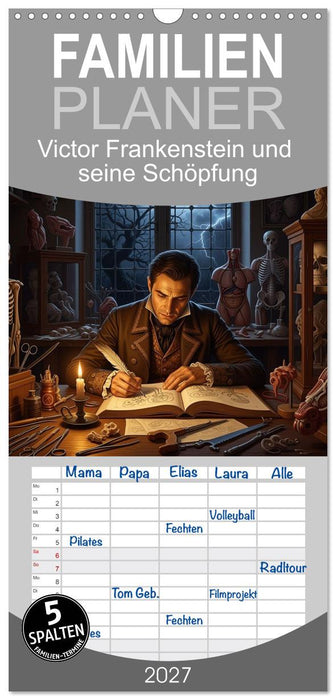 Victor Frankenstein und seine Schöpfung (CALVENDO Familienplaner 2027)