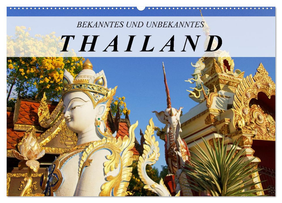 Bekanntes und Unbekanntes Thailand (CALVENDO Wandkalender 2027)