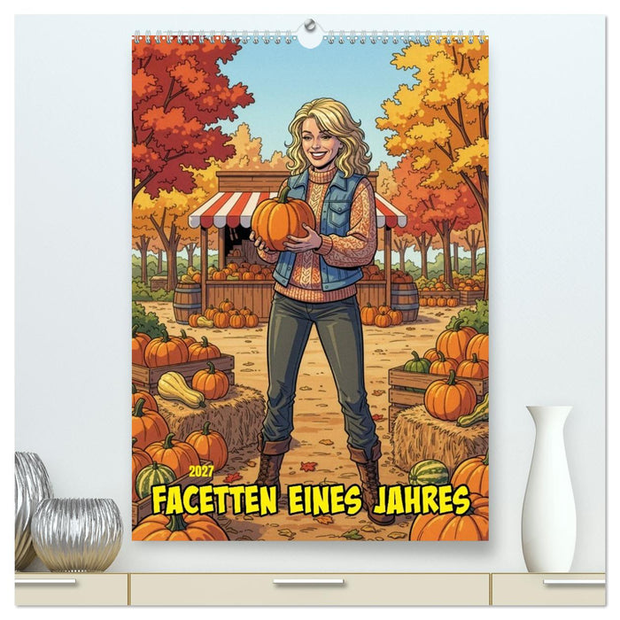 Facetten eines Jahres (CALVENDO Premium Wandkalender 2027)