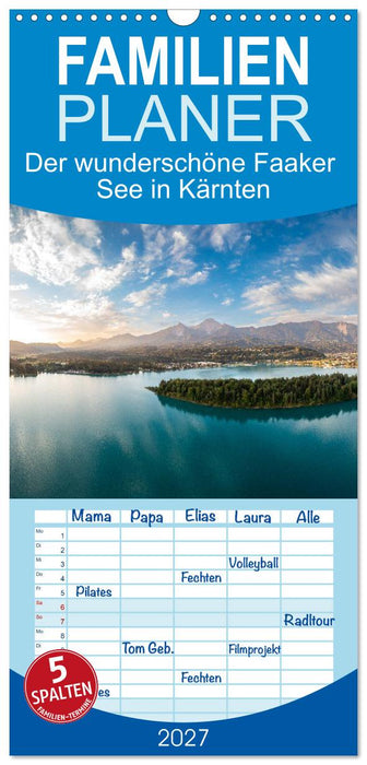 Der wunderschöne Faaker See in Kärnten (CALVENDO Familienplaner 2027)