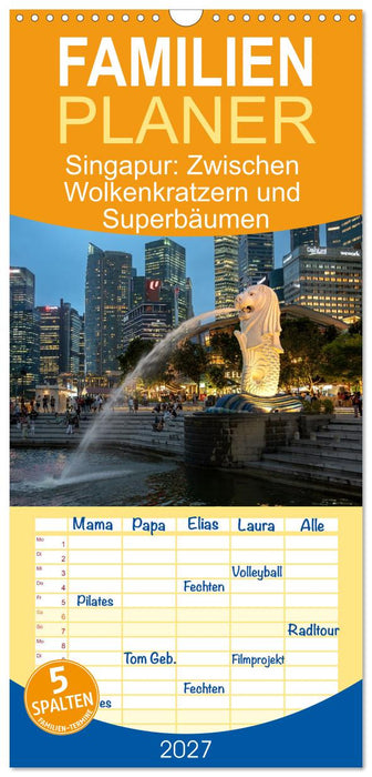 Singapur: Zwischen Wolkenkratzern und Superbäumen (CALVENDO Familienplaner 2027)