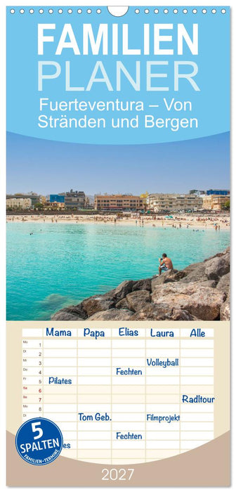 Fuerteventura – Von Stränden und Bergen (CALVENDO Familienplaner 2027)