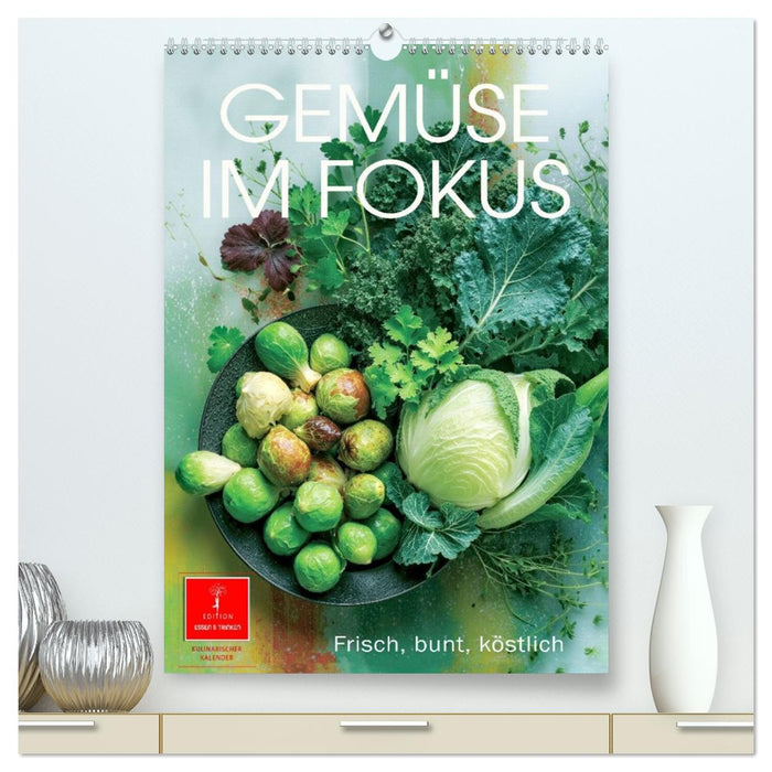 Gemüse im Fokus - frisch, bunt, köstlich (CALVENDO Premium Wandkalender 2027)