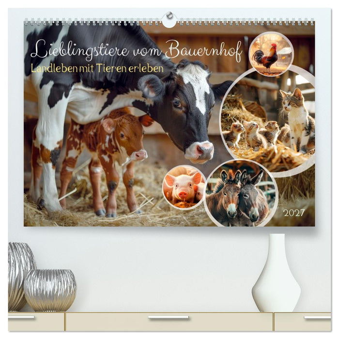 Lieblingstiere vom Bauernhof (CALVENDO Premium Wandkalender 2027)