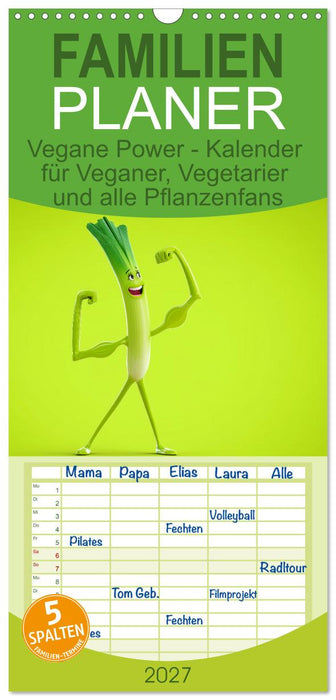 Vegane Power - Kalender für Veganer, Vegetarier und alle Pflanzenfans (CALVENDO Familienplaner 2027)