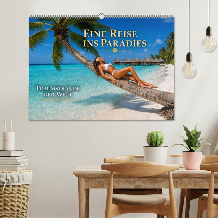 Eine Reise ins Paradies, Traumstrände der Welt (CALVENDO Wandkalender 2027)