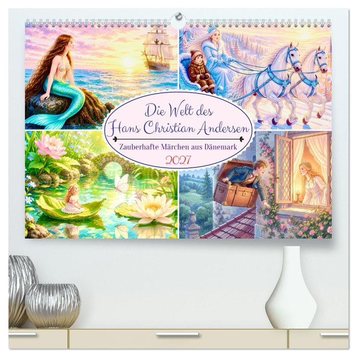 Die Welt des Hans Christian Andersen (CALVENDO Premium Wandkalender 2027)
