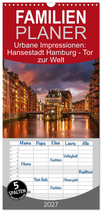 Urbane Impressionen: Hansestadt Hamburg - Tor zur Welt (CALVENDO Familienplaner 2027)